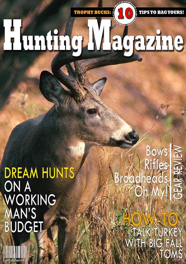 Subscribe to The Hunting Magazine Hunting Magazine