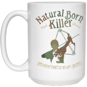 Natural Born Killer Bowhunting 15 oz. White Mug - Hunting Magazine