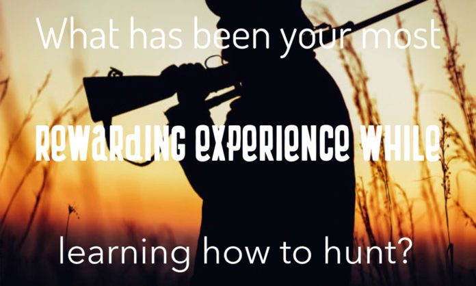 Hunting Meme - What has been your most rewarding experience while learning to hunt - Hunting Magazine