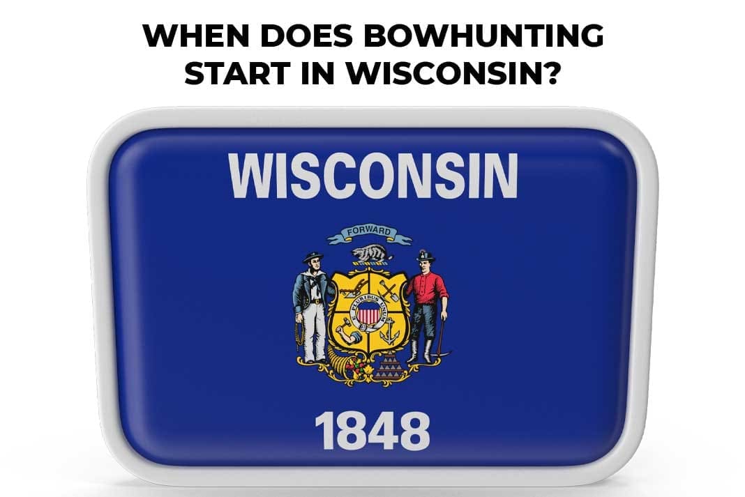 When Does Bowhunting Start in Wisconsin? Hunting Magazine