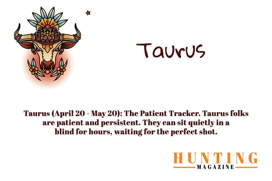 Hunter Zodiac Sign Taurus Hunting Magazine