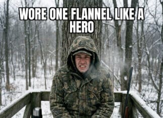 One Flannel, Zero Sense: A Deer Hunting Meme Classic brutally underdressed cold regret meme