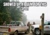 When Someone Beats You to Your Hunting Spot public land parking spot wars meme